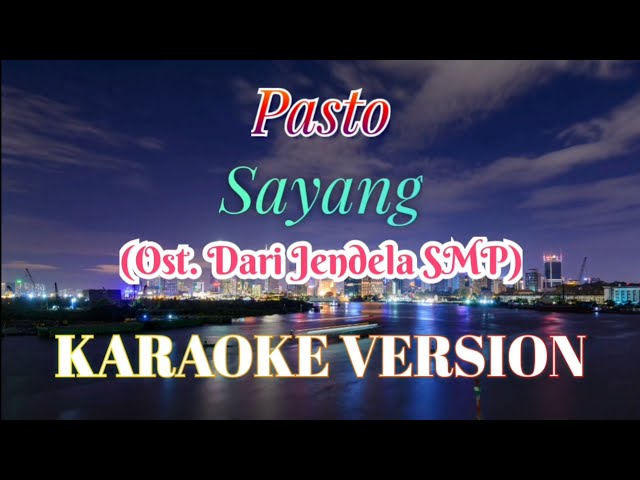 Pasto - Sayang Karaoke class=