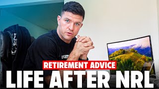 Life After the NRL | The Truth About Retirement