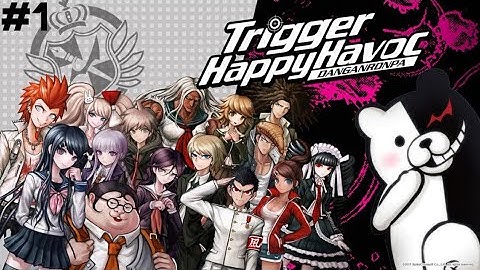 Danganronpa 1 Trigger Happy Havoc - Let