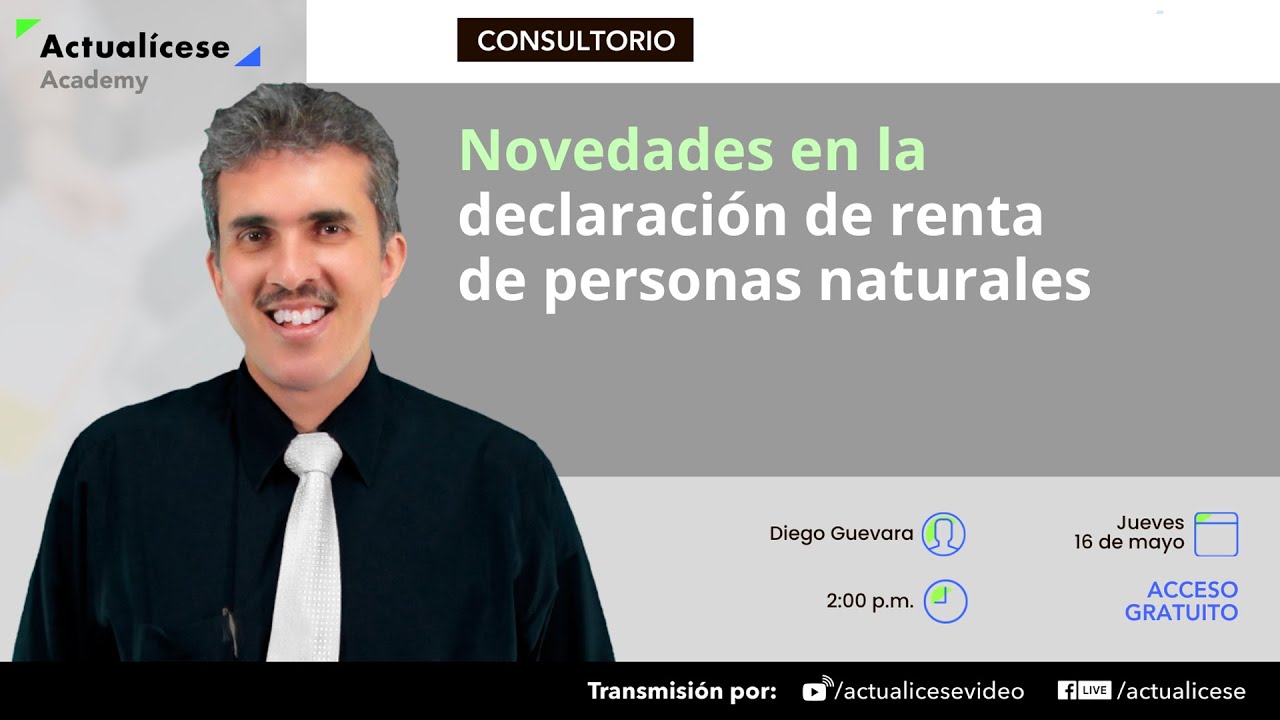 Novedades en la declaración de renta de personas naturales - YouTube