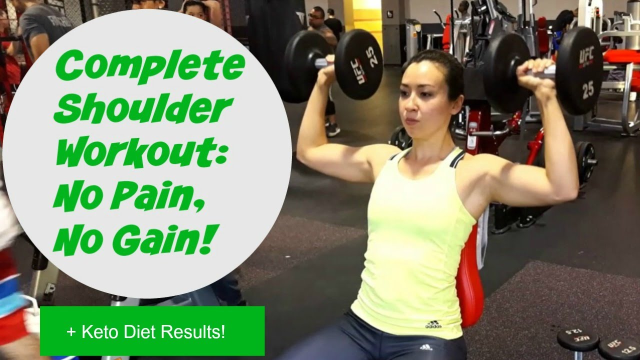 Complete Shoulder Workout No Pain No Gain + Keto Diet Results YouTube