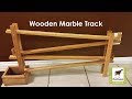 Making a Wooden Marble Track #marble #woodworking #handmade