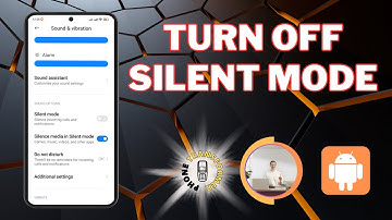 How to Turn Off the Silent Mode on Android Phone | Reactivate Your Sound