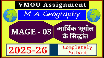 VMOU MAGE 03 Assignment July 2025 January 2026 MA Geography Assignment 2025-26 Previous Year Solved