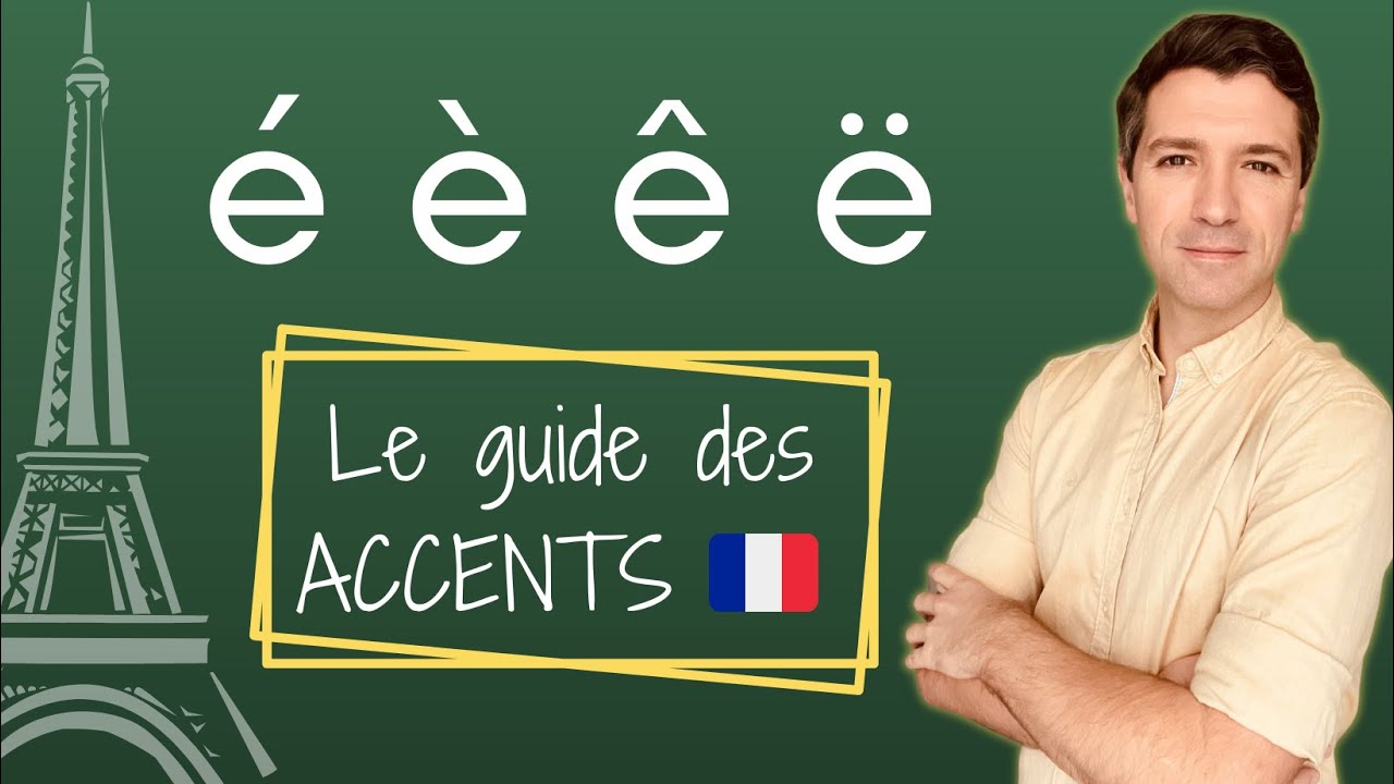 Le GUIDE COMPLET des accents en franais