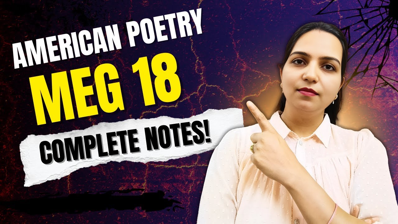 IGNOU MEG-18 American Poetry Explained | Exam Strategy + Notes Availability