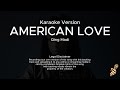 Qing Madi - American Love (Karaoke Version)