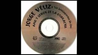 Video thumbnail of "Jorge Veliz - 03 - El gordo guarachero - Y dale dale con mi guaracha_ECT"