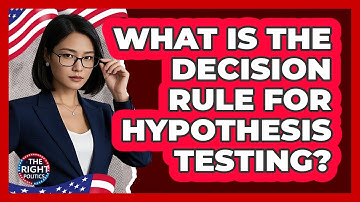 What Is The Decision Rule For Hypothesis Testing?