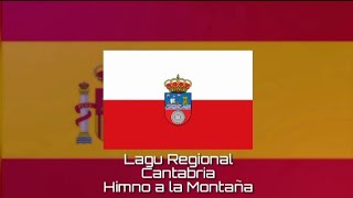 Lagu Regional CANTABRIA - Himno a la Montaña