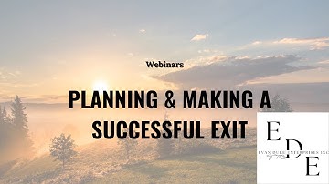 Planning & Making A Successful Exit