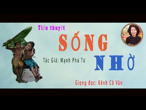 Video Truyện hôn nhân gia đình ngày xưa | SỐNG NHỜ (Full)... - youtube