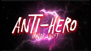 Taylor Swift - Anti-Hero (lyrics)