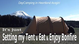 【SoloCamping】Just setting up tent, Eat & Enjoy bonfire!!