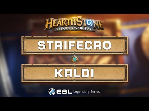 Hearthstone - StrifeCro vs. Kaldi - ESL Legendary Series Season 2 - Week 1 Group B