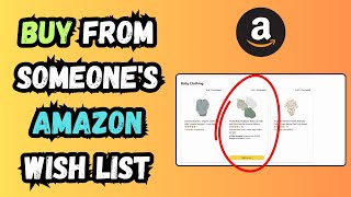 How To Buy From Someone's Amazon Wish List (Step By Step Tutorial) screenshot 5
