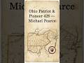 Ohio Patriots & Pioneers Series 428 Michael Pearce #ohiohistory #history