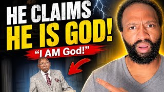 Did This Pastor Just Claim Hes God?