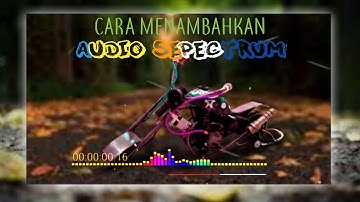 Cara Mudah Menambahkan Audio Spectrum Di Kinemaster