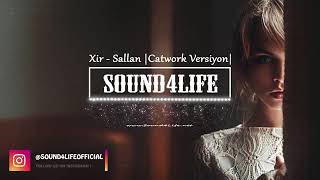 Xir - sallan (Catwork versiyon)