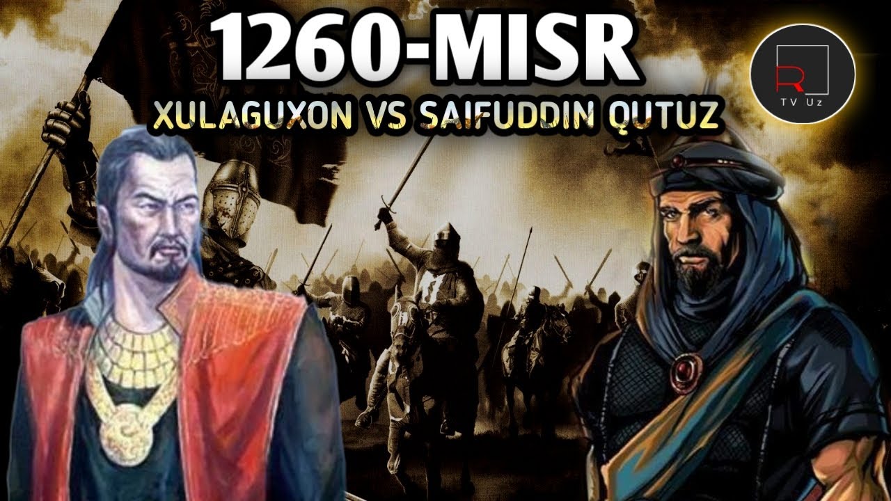 JALOLIDDIN MANGUBERDNING JIYANI SAIFUDDIN QUTUZ MO'G'LLARGA QARSHI JANG QILGAN VA G'ALABA QOZONGANI