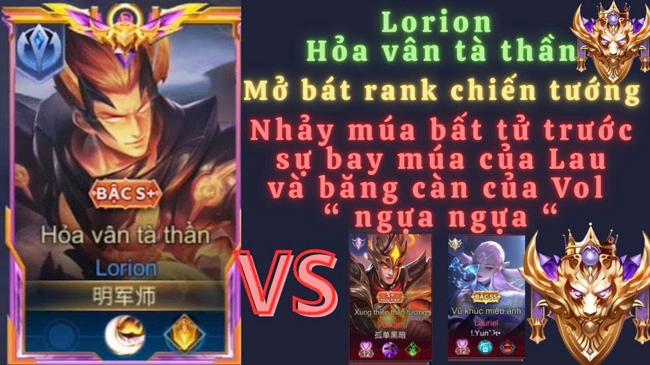 Lorion #20: Hoả vân tà thần nhảy múa BẤT TỬ trước băng càn của ngựa và múa may quay cuồng của Lau