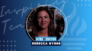 The IT Factor - Inspiring Teachers - Rebecca Byrne