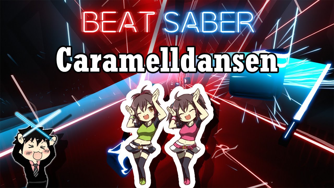 Beat Saber Caramelldansen (Expert) YouTube