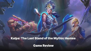 Kalpa: The Last Stand of the Mythic Heroes