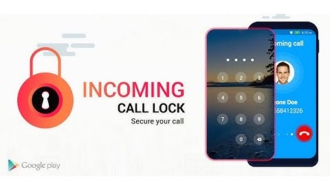 How to Lock Incoming Call