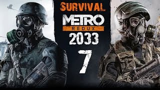 Metro 2033 Redux - Survival Hardcore Walkthrough - Part 7 (XboxOne) | CenterStrain01