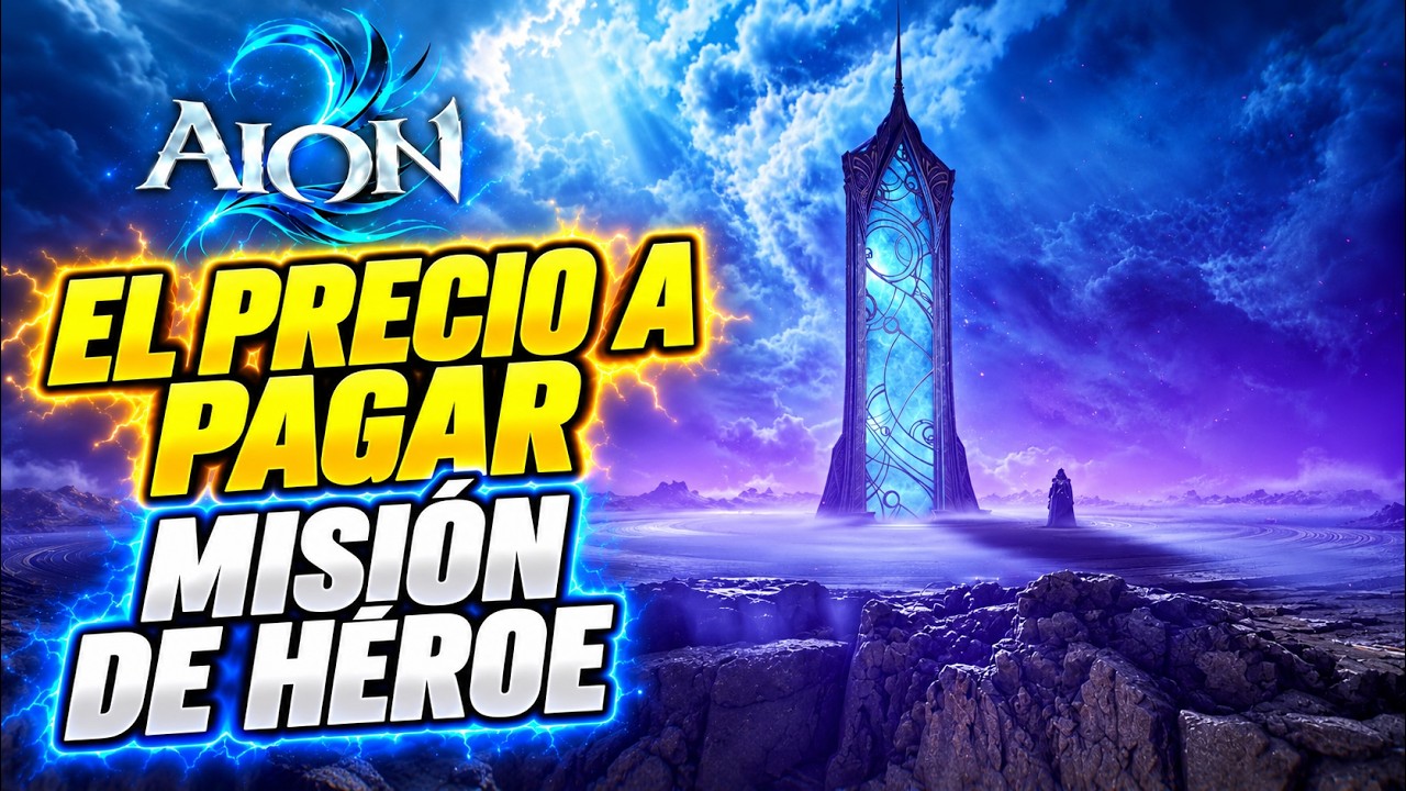 El precio a pagar misión de héroe en AION 2