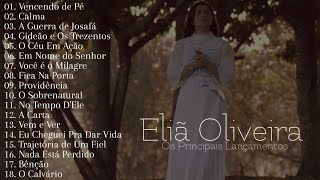 Eliã Oliveira As Melhores [Os Principais Lançamentos]