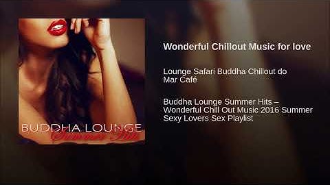 Thumbnail of Wonderful Chillout Music for love