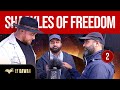 The Shackles of Freedom | Part 2 of 4 | Desires & Relative Morals