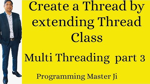 Creating Threads by Extending Thread Class in Java HINDI Java Thread class | Java Multi threading