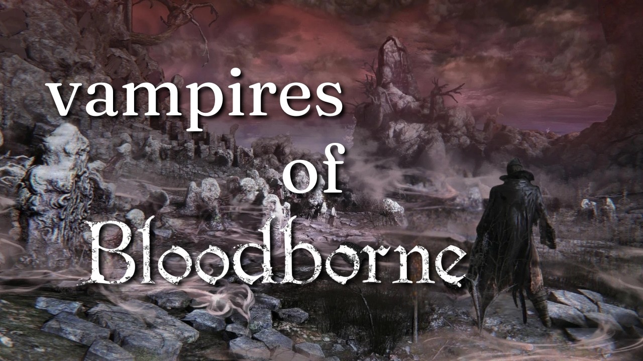 Of Rotten Literature: On Bloodborne's Literary Inspirations (PART 3 ...