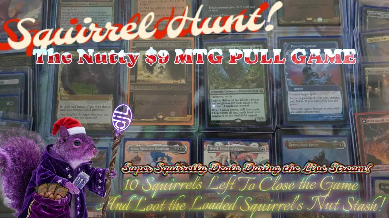SQUIRREL HUNT!  A Nutty $9 MTG Pull Game!  88 pulls left!  Can we close it out! + Giveaways??