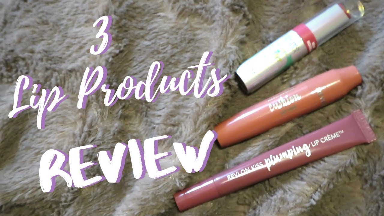 Review | Revlon Kiss Cushion, Plumping Lip Cream, Physicians Formula Lip Butter | Bad Batch?