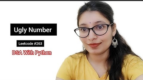 Ugly Number | LeetCode #263 | Check Prime Factors 2, 3, 5 | Python Solution Explained
