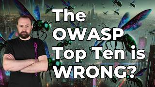 We Need To Talk About The OWASP Top Ten