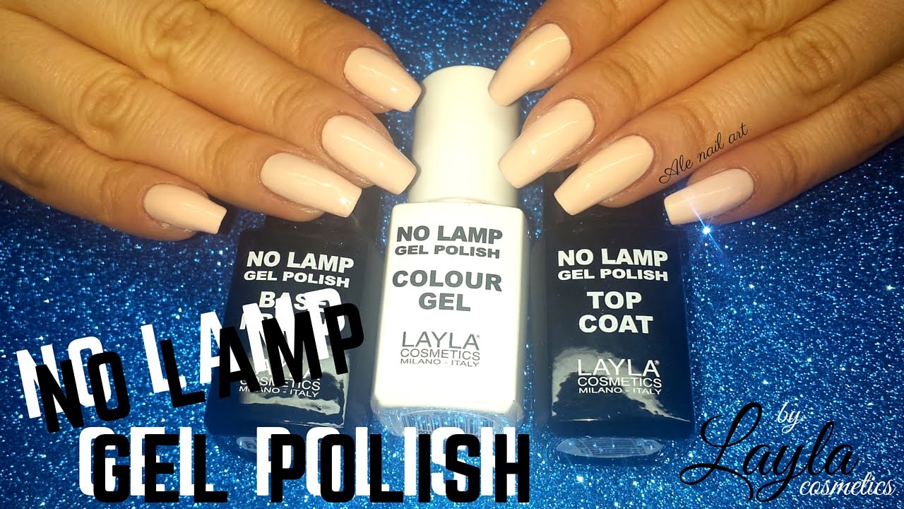 NO LAMP GEL POLISH by LAYLA Cosmetics #laylabeautyevent | Ale nail art
