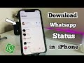 How to save whatsapp status in iphone  download whatsapp status in ios free