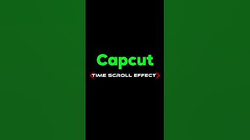 Capcut Time Scroll Effect 🔥#capcut #shorts #edit #tutorial
