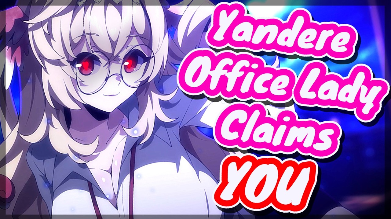 Yandere Office Lady Claims YOU [F4M] 💗 ASMR Roleplay 💗
