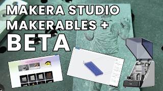 Hands-On with Makera Studio Beta and Makerables Beta through a 3D Relief Project