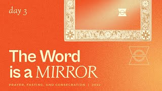 12NN Prayer Meeting | Day 3: The Word is a Mirror
