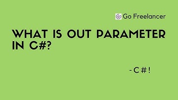 What is out parameter in C#