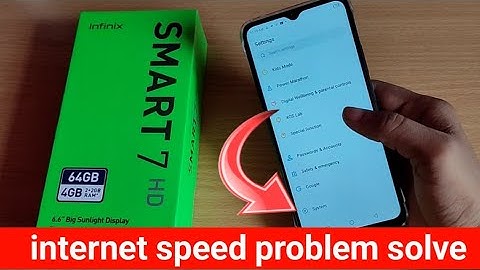 infinix smart 7 HD internet speed problem, how to fix internet speed problem in infinix smart 7 HD