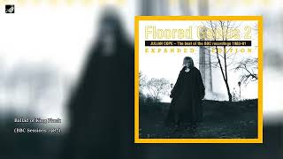 Ballad Of King Plank Bbc Sessions 1987 By Julian Cope